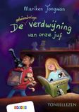 De Uitgeverij Zwijsen Toneellezen - De geheimzinnige verdwijning van onze juf