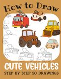 How to Draw Cute Cycles: Step by Step 50 Drawings for Kids