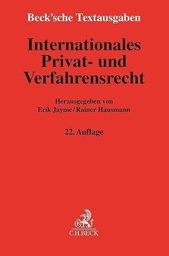 Internationales Verlag C.H.Beck Internationales Privat- und Verfahrensrecht: Textausgabe. Rechtsstand: 1. Juni 2024