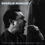 The Birdland The Complete Birdland Broadcasts 1961-62