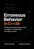 Erroneous Behavior In C++26: Hunting Uninitialized Reads, Stack Corruption, and Silent UB in std::inplace_vector.