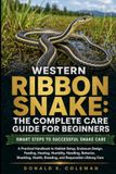 Western Ribbon Snake: The Complete Care Guide for Beginners