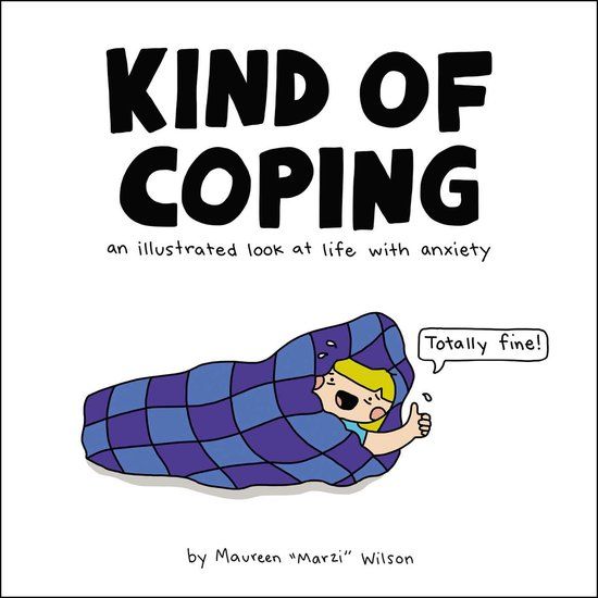 Simon & Schuster Kind of Coping: An Illustrated Look at Life with Anxiety (Hardcover)