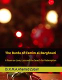 The Burda The Burda of Tamim al-Barghouti: A Poem on Love, Loss and the Search for Redemption