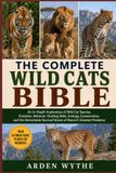 THE COMPLETE WILD CATS BIBLE
