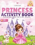 Princess Activity Book for Girls Ages 3–9: Coloring Pages, Mazes & Dot-to-Dot | Fun & Easy Activities for Kids