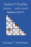 Beginner Sujiken Puzzles: Volume 1