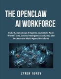 The Openclaw AI Workforce