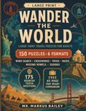 Wander the World: Large Print Travel Puzzles for Adults