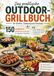 Das praktische Outdoor-Grillbuch