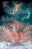 The Brelan Brown The Mythical World of Astra: The Ballad of Charlie Scarborough Paperback