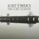 Die Lost Relics Die+cry+loathe