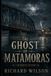 The Ghost of Matamoras: A Historical Mystery