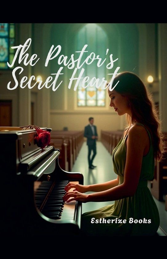 The Estherize Books The Pastor's Secret Heart