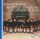 Forlane Monde Musical des Petits Chanteurs à la Croix de Bois CD
