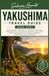 YAKUSHIMA TRAVEL GUIDE 2026–2027