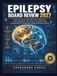 Epilepsy Board Review 2027: Master the Boards with 1,500 Practice Questions, Visual Infographics, Clinical Pearls, and Step-by-Step Explanations for Certification and Recertification Success