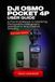 DJI OSMO POCKET 4P USER GUIDE