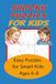 Sudoku Puzzles For Kids: 50+ Easy Puzzles For Smart Kids Ages 6-8 | 6x9 inches, 112 pages |Skyrockets Problem-Solving & Logic Abilities |Great Gift For Expanding Young Minds