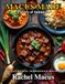 Macus Made: Flavors of Indonesia: 100 Authentic Indonesian Recipes