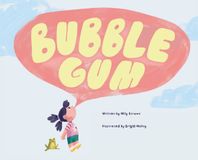 Bubble Orange Hat Publishing Bubble Gum Hardcover