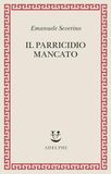 Il parricidio mancato