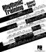 Rhythmic Hal Leonard Corporation Rhythmic Training Hardcover