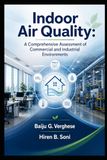 Indoor Air Quality: A Comprehensive Assessment of Commercial and Industrial Environments