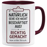 Mok met spreuk | Natuurlijk zie ik niet bezig uit - mok/mok als grappig cadeau/grappige en originele geschenken/thee-koffiemok