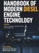 Manuel de technologie moderne des moteurs diesel : systèmes, diagnostics, contrôle des émissions et carburants émergents