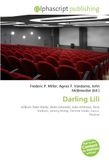 Darling Lili: William Peter Blatty, Blake Edwards, Julie Andrews, Rock Hudson, Jeremy Kemp, Femme fatale, Lance Percival