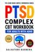 The ADHD Complex PTSD CBT Workbook for Adults