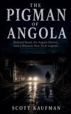 The Pigman Of Angola Paperback
