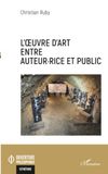 L'oeuvre Editions L'Harmattan L'oeuvre d'art entre auteur·rice et public Paperback