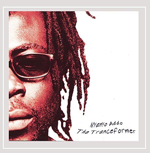 Nyanyo Addo The Tranceformer