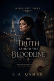 Midnight Vows in Paris: The Truth Behind the Bloodline
