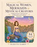 Pocket Magical Women, Mermaids & Mystical Creatures: A Magical Fantasy Coloring Escape for Relaxation and Creativity