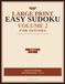 Easy Sudoku Large Print for Seniors Volume 2: 120 Easy 9x9 Puzzles. Solutions Included.