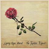 Larry Rose Band - The Jupiter Effect