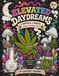 Elevated Daydreams: A Whimsical Cannabis Adult Coloring Book