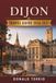 DIJON TRAVEL GUIDE 2026-2027