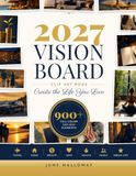 2027 Vision Board Clip Art Book: 900+ Single-Sided Pictures, Quotes, Words & Affirmations to Create the Life You Love - Plus a 1000+ Piece Digital Image Gallery for Men & Women