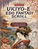 Ukiyo-e Edo Fantasy Scroll: A Japanese Coloring Book for Adults