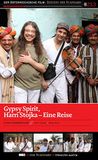 Gypsy Spirit, Harri Stojka - eine Reise