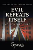 Evil Repeats Itself: No Comfort Here