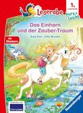 Leserabe Ravensburger Verlag Leserabe 1. Lesestufe Kurz und leicht - Das Einhorn und der Zauber-Traum