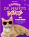 Il Manuale del Perfetto Gattaro