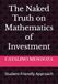 The Naked Truth on Mathematics of Investment: Student-Friendly Approach