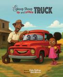 The Shoop Shoop Up and Down Truck