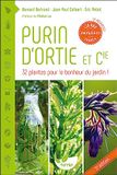 Purin d'ortie et compagnie: Les plantes au secours des plantes